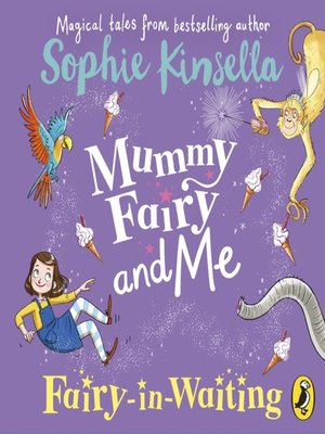 cover image of Mummy Fairy and Me--Fairy-in-Waiting